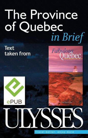 Couverture du livre « The Province of Quebec in brief » de  aux éditions Ulysse