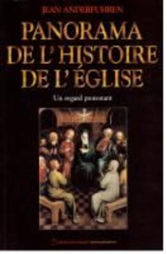 Couverture du livre « Panorama de l'histoire de l'église » de Jean Anderfuhren aux éditions Olivetan