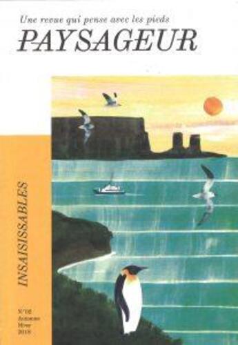 Couverture du livre « Paysageur revue n°2 ; les insaisissables » de Ouvrage Collectif aux éditions Paradisier Vert