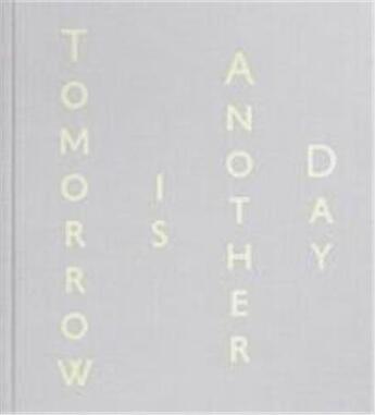 Couverture du livre « Mark Bradford ; tomorrow is another day » de  aux éditions Hatje Cantz