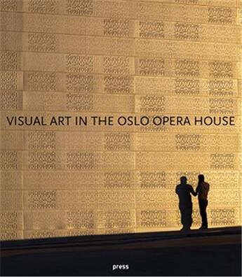 Couverture du livre « Visual art in the oslo opera house » de  aux éditions Forlaget Press