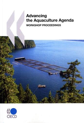 Couverture du livre « Advancing the aquaculture agenda ; workshop proceedings » de  aux éditions Ocde