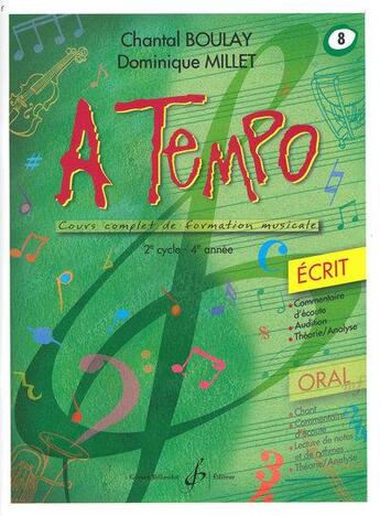 Couverture du livre « A tempo Tome 8 : cycle 2 ; 4e année ; partie écrite » de Dominique Millet et Chantal Boulay aux éditions Gerard Billaudot