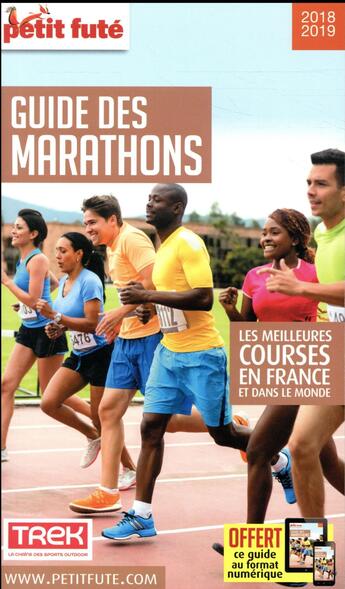 Couverture du livre « GUIDE PETIT FUTE ; THEMATIQUES ; guide des marathons ; les meilleures courses en France et dans le monde (édition 2018/2019) » de  aux éditions Le Petit Fute