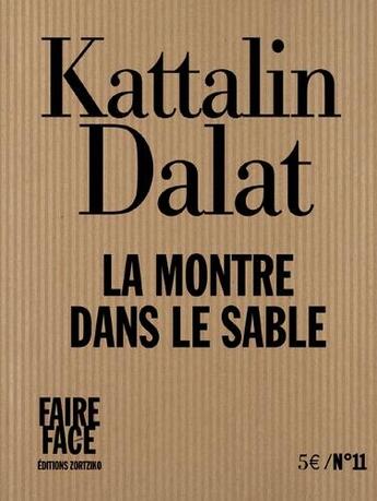 Couverture du livre « La montre dans le sable » de Kattalin Dalat aux éditions Zortziko