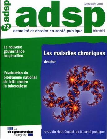 Couverture du livre « REVUE ACTUALITE SANTE PUBLIQUE N.72 ; les maladies chroniques » de Revue Actualite Sante Publique aux éditions Documentation Francaise