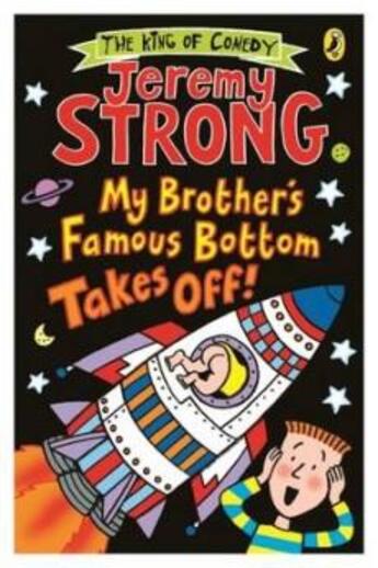 Couverture du livre « My Brother'S Famous Bottom Takes Off! » de Jeremy Strong aux éditions Children Pbs