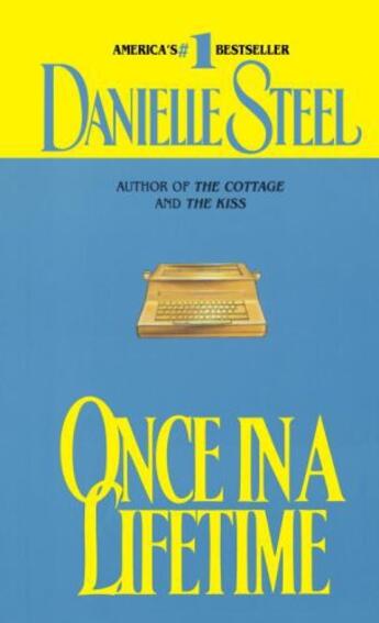 Couverture du livre « Once in a Lifetime » de Danielle Steel aux éditions Epagine