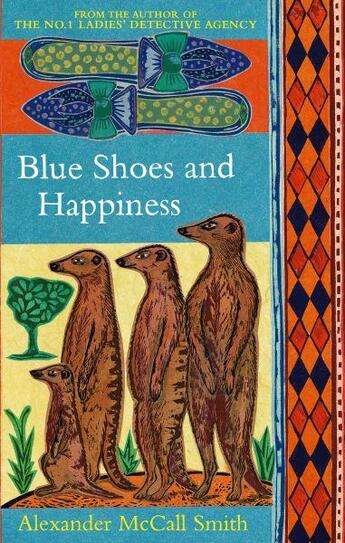 Couverture du livre « Blue shoes and happiness - the no 1 ladies' detective agency vol 7 » de Alexander Mccall Smith aux éditions Abacus