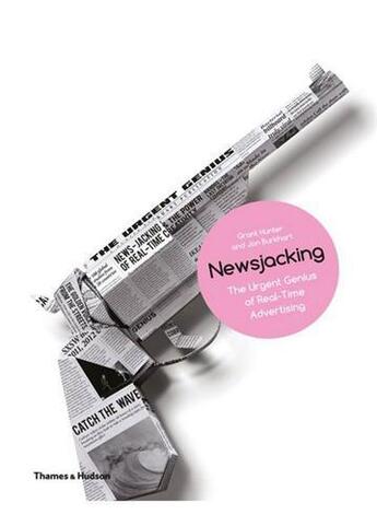 Couverture du livre « Newsjacking » de Hunter Grant aux éditions Thames & Hudson