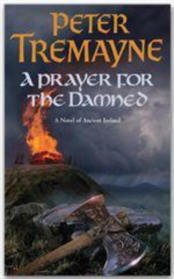 Couverture du livre « A prayer for the damned » de Peter Tremayne aux éditions Headline