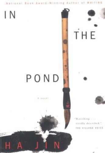 Couverture du livre « In the pond » de Ha Jin aux éditions Vintage