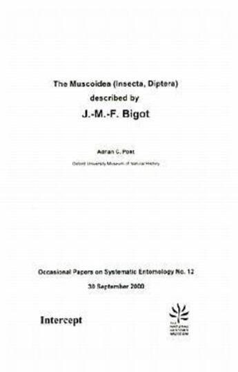 Couverture du livre « The muscoidea insecta diptera described by jmf bigot occasional papers on systematic entomology » de Pont aux éditions Intercept