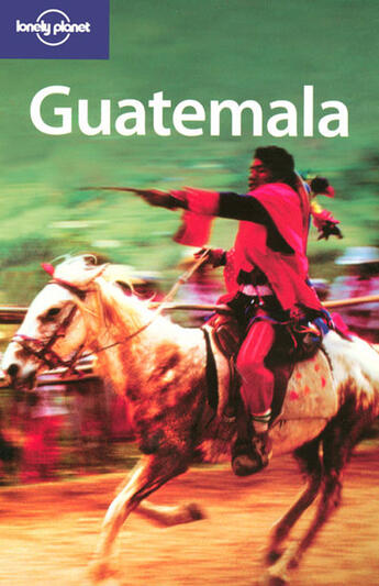 Couverture du livre « Guatemala 3ed -Anglais- » de Lucas Vidgen aux éditions Lonely Planet France