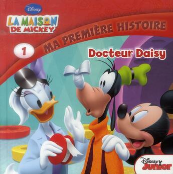 Couverture du livre « La maison de Mickey ; docteur Daisy » de Disney aux éditions Disney Hachette