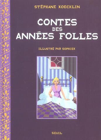 Couverture du livre « Contes des annees folles » de Koechlin/Sophiek aux éditions Seuil Jeunesse