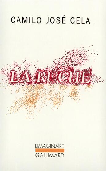 Couverture du livre « La ruche » de Camilo Jose Cela aux éditions Gallimard