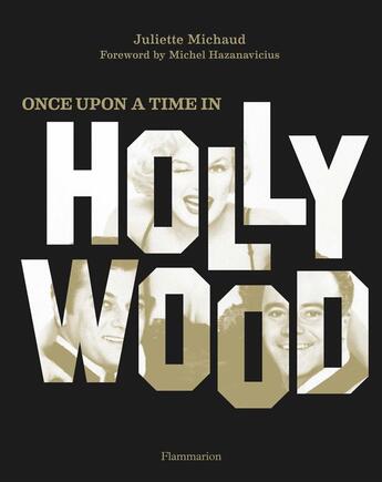 Couverture du livre « Once upon a time in hollywood » de Juliette Michaud aux éditions Flammarion