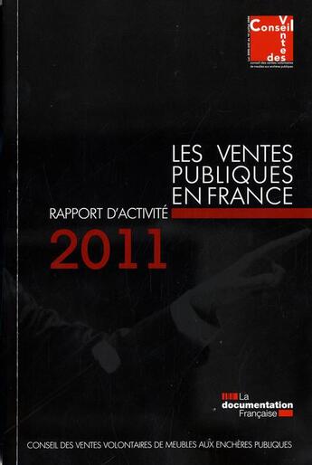 Couverture du livre « Les ventes publiques en France ; rapport d'activité 2001 » de  aux éditions Documentation Francaise