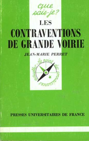 Couverture du livre « Contraventions de grande voirie qsj 2894 » de Perret J.M aux éditions Que Sais-je ?