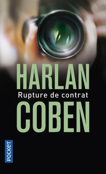 Couverture du livre « Rupture de contrat » de Harlan Coben aux éditions Pocket