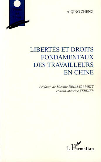 Couverture du livre « Libertés et droits fondamentaux des travailleurs en Chine » de Aiqing Zheng aux éditions L'harmattan