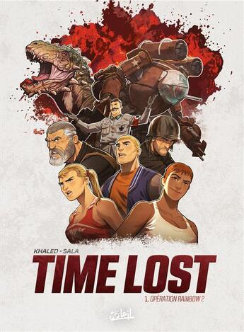 Couverture du livre « Time lost Tome 1 : opération rainbow 2 » de Jean-Luc Sala et Afif Khaled aux éditions Soleil