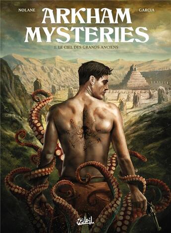 Couverture du livre « Arkham mysteries Tome 1 : le ciel des grands anciens » de Manuel Garcia et Richard D. Nolane aux éditions Soleil