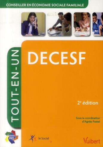 Couverture du livre « Diplôme d'Etat de conseiller en économie sociale familiale DECESF ; tout en un (2e édition) » de  aux éditions Vuibert