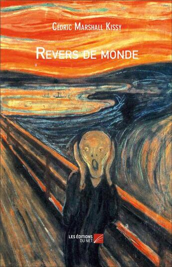 Couverture du livre « Revers de monde » de Cedric Kissy aux éditions Editions Du Net