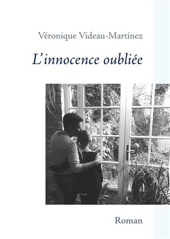 Couverture du livre « L'innocence oubliée » de Veronique Videau-Martinez aux éditions Books On Demand