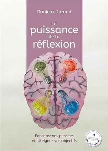 Couverture du livre « La puissance de la réflexion » de Daniela Durand aux éditions Books On Demand