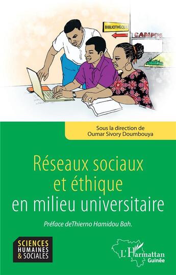 Couverture du livre « Réseaux sociaux et éthique en milieu universitaire » de Oumar Sivory Doumbouya aux éditions L'harmattan