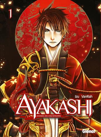 Couverture du livre « Ayakashi ; légendes des 5 royaumes Tome 1 » de Izu et Vanrah aux éditions Glenat