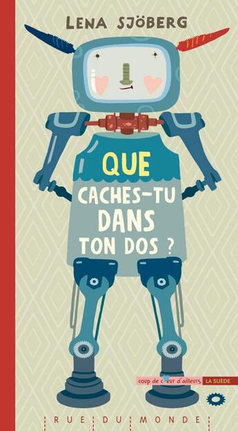 Couverture du livre « Que caches-tu dans ton dos ? » de Lena Sjoberg aux éditions Rue Du Monde