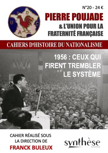 Couverture du livre « Pierre Poujade : L'union pour la fraternité française » de Franck Buleux aux éditions Synthese Nationale