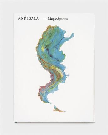 Couverture du livre « Anri Sala : maps / species » de Anri Sala aux éditions Dilecta