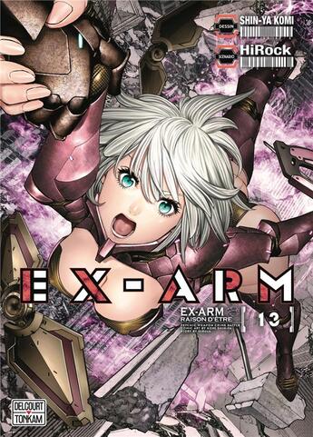 Couverture du livre « EX-Arm Tome 13 » de Hirock et Shin-Ya Komi aux éditions Delcourt