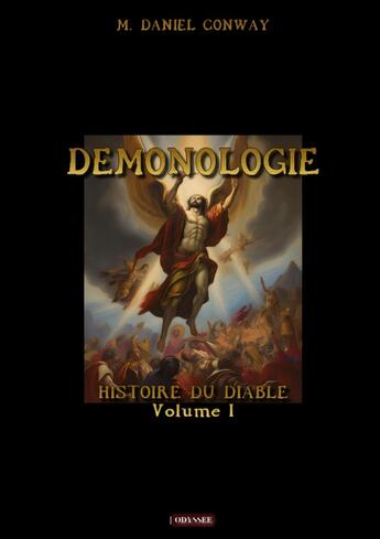 Couverture du livre « Demonologie : Volume I » de M.Daniel Conway aux éditions Books On Demand