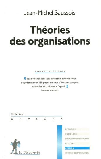 Couverture du livre « Théories des organisations » de Jean-Michel Saussois aux éditions La Decouverte