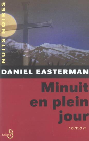 Couverture du livre « Minuit en plein jour » de Easterman Daniel aux éditions Belfond