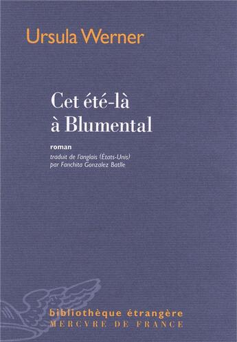 Couverture du livre « Cet été-là à Blumental » de Ursula Werner aux éditions Mercure De France