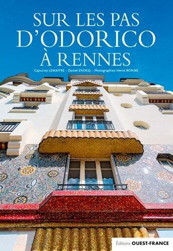 Couverture du livre « Sur les pas d'odorico a rennes » de Enocq/Lemaitre/Ronne aux éditions Ouest France