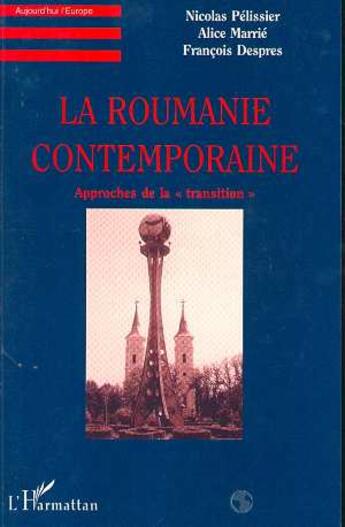 Couverture du livre « La roumanie contemporaine - approches de la 