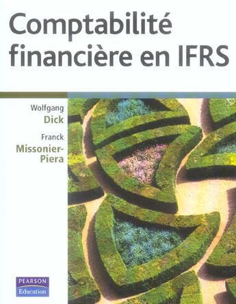 Couverture du livre « Comptabilite financiere en IFRS » de Dick/Missonier-Piera aux éditions Pearson