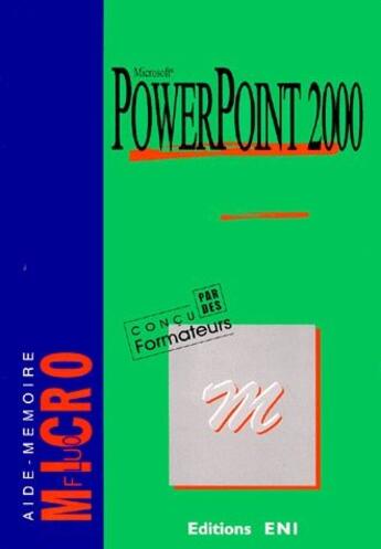 Couverture du livre « Microsoft Power Point 2000 » de  aux éditions Eni