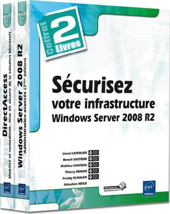 Couverture du livre « Sécurisez votre infrastructure Windows Server 2008 R2 ; coffret » de  aux éditions Eni