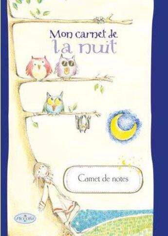 Couverture du livre « Mon carnet de la nuit » de  aux éditions Piccolia