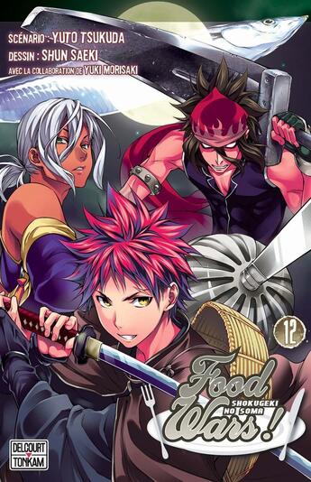 Couverture du livre « Food wars ! Tome 12 » de Yuki Morisaki et Yuto Tsukuda et Shun Saeki aux éditions Delcourt