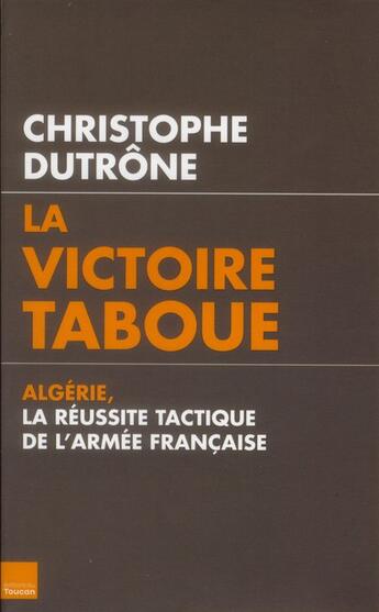 Couverture du livre « La victoire taboue » de Christophe Dutrone aux éditions Toucan